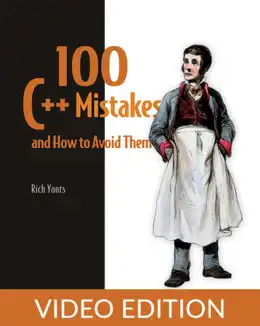 100 C++ Mistakes and How to Avoid Them, Video Edition