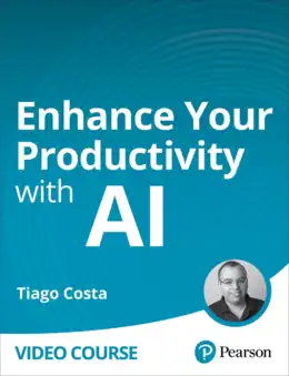 Enhance Your Productivity with AI (Video Course)