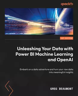 Unleashing Your Data with Power BI Machine Learning and OpenAI