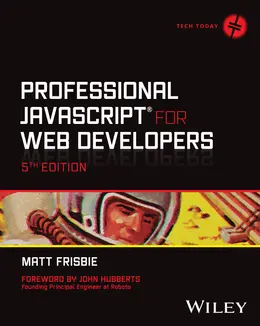 Professional JavaScript for Web Developers, 5th Edition