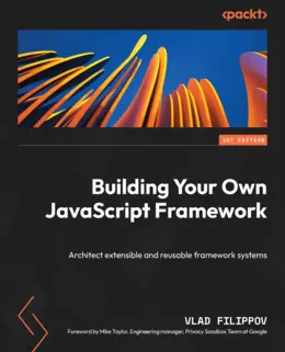 Building Your Own JavaScript Framework