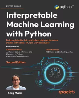 Interpretable Machine Learning with Python, 2nd Edition