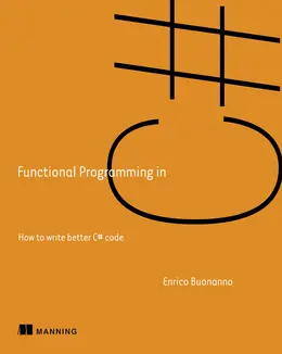 Functional Programming in C#, 2nd Edition