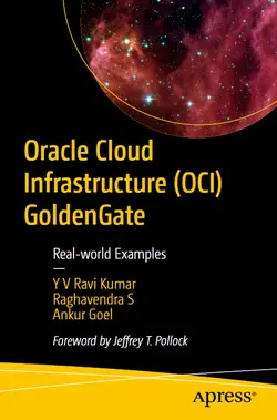 Oracle Cloud Infrastructure (OCI) GoldenGate: Real-world Examples