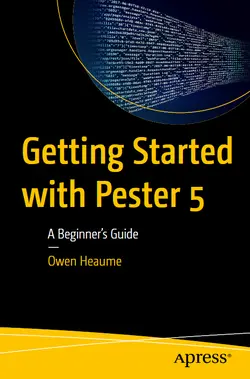 Getting Started with Pester 5: A Beginner’s Guide