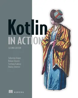 Kotlin in Action, 2nd Edition