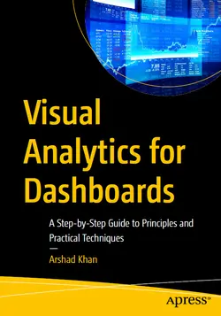 Visual Analytics for Dashboards: A Step-by-Step Guide to Principles and Practical Techniques