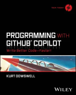Programming with GitHub Copilot: Write Better Code Faster!