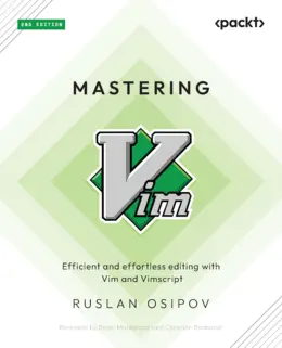 Mastering Vim, 2nd Edition