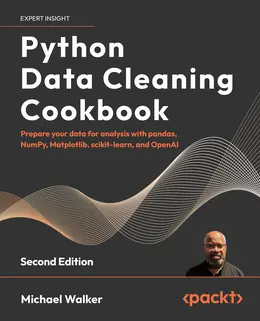 Python Data Cleaning Cookbook, 2nd Edition