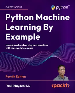 Python Machine Learning By Example, 4th Edition