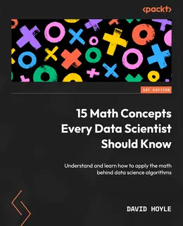 15 Math Concepts Every Data Scientist Should Know