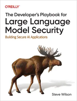 The Developer’s Playbook for Large Language Model Security: Building Secure AI Applications