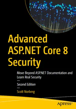 Advanced ASP.NET Core 8 Security, 2nd Edition