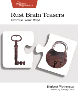 Rust Brain Teasers: Exercise Your Mind