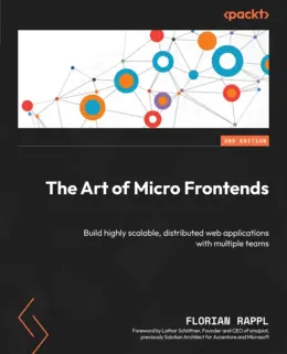 The Art of Micro Frontends, 2nd Edition