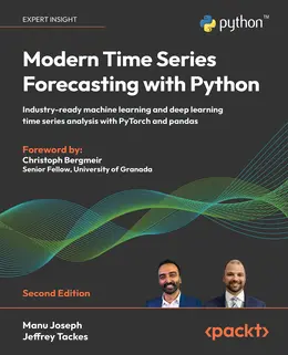 Modern Time Series Forecasting with Python, 2nd Edition