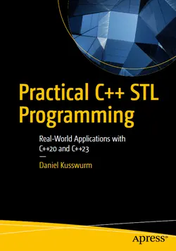 Practical C++ STL Programming: Real-World Applications with C++20 and C++23