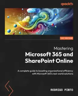 Mastering Microsoft 365 and SharePoint Online