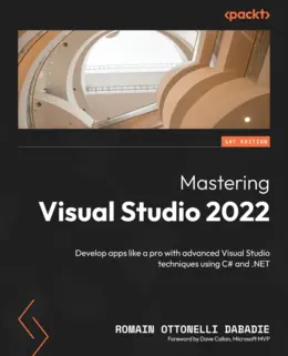 Mastering Visual Studio 2022