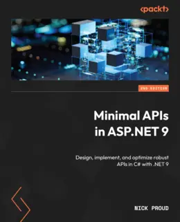 Minimal APIs in ASP.NET 9, 2nd Edition