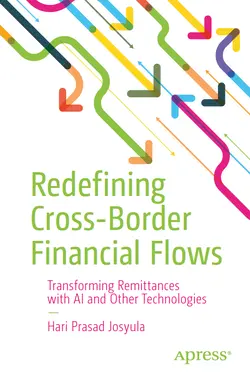 Redefining Cross-Border Financial Flows: Transforming Remittances with AI and Other Technologies