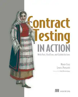 Contract Testing in Action: With Pact, PactFlow, and GitHub Actions