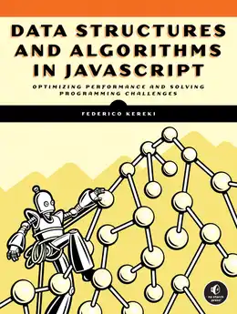 Data Structures and Algorithms in JavaScript: Optimizing Performance and Solving Programming Challenges