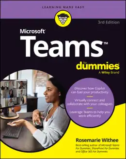 Microsoft Teams For Dummies, 3rd Edition