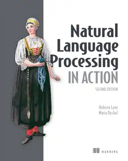 Natural Language Processing in Action, 2nd Edition