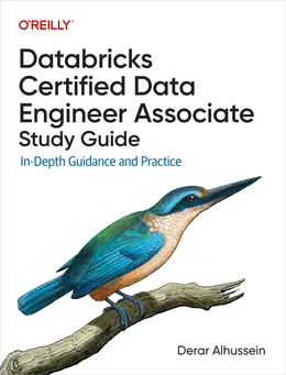 Databricks Certified Data Engineer Associate Study Guide: In-Depth Guidance and Practice