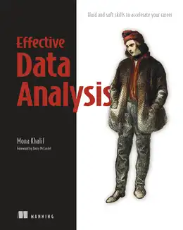 Effective Data Analysis: Hard and soft skills to accelerate your career