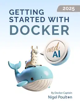 Getting Started with Docker 2025 Edition