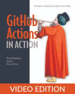 GitHub Actions in Action, Video Edition