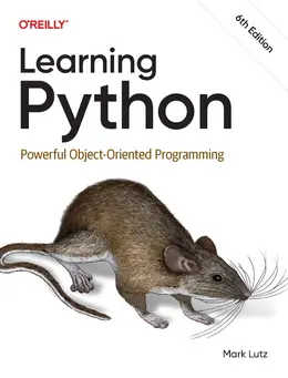 Learning Python: Powerful Object-Oriented Programming, 6th Edition