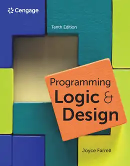 Programming Logic and Design, 10th Edition