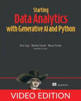 Starting Data Analytics with Generative AI and Python, Video Edition