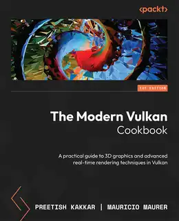 The Modern Vulkan Cookbook